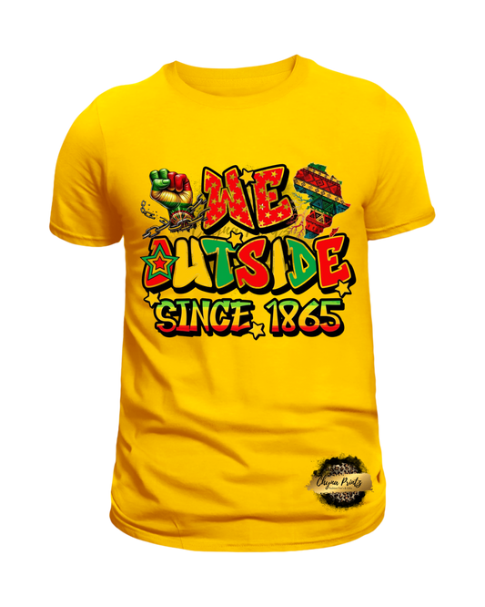 We Outside Juneteenth Tee