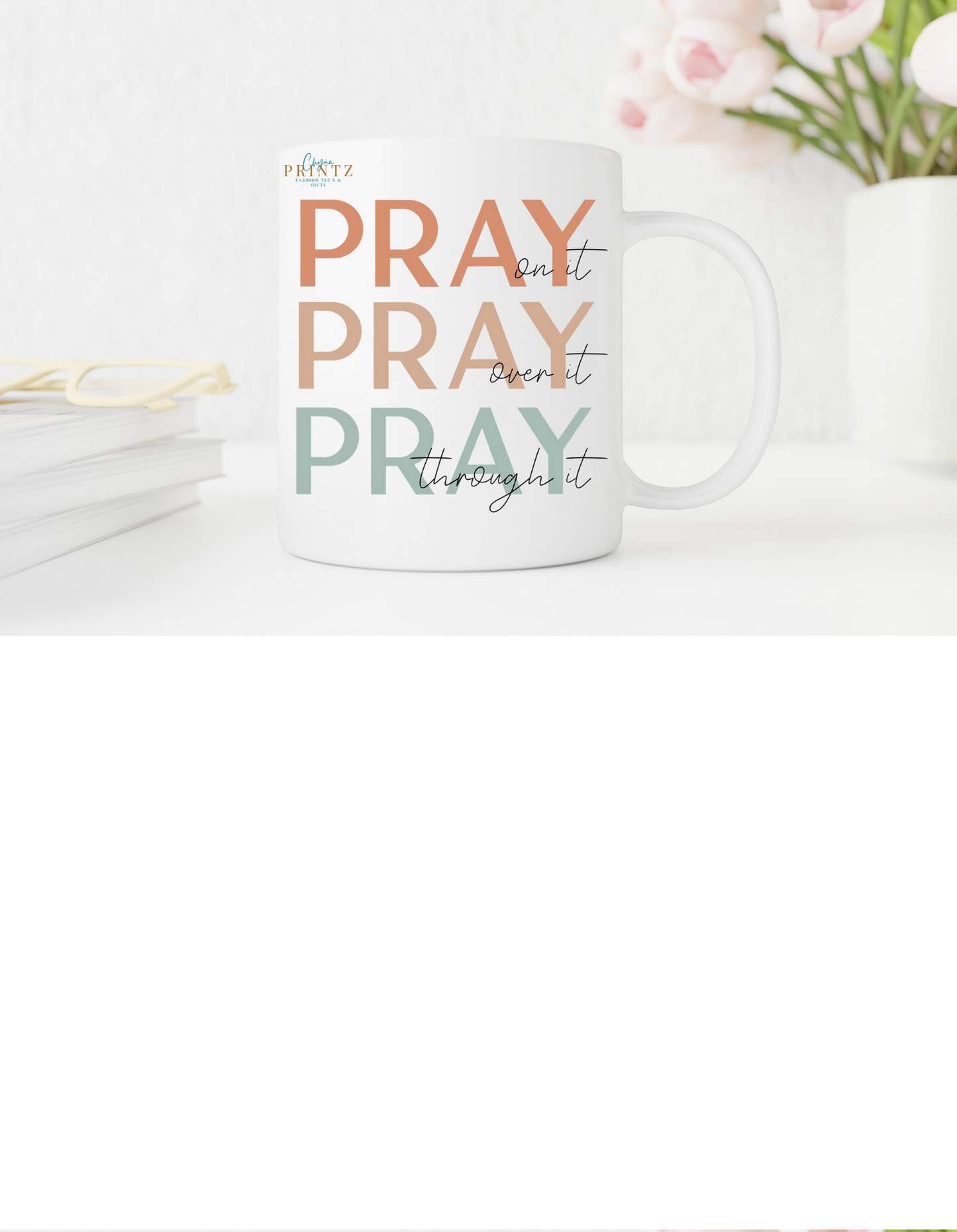 Pray over it mug