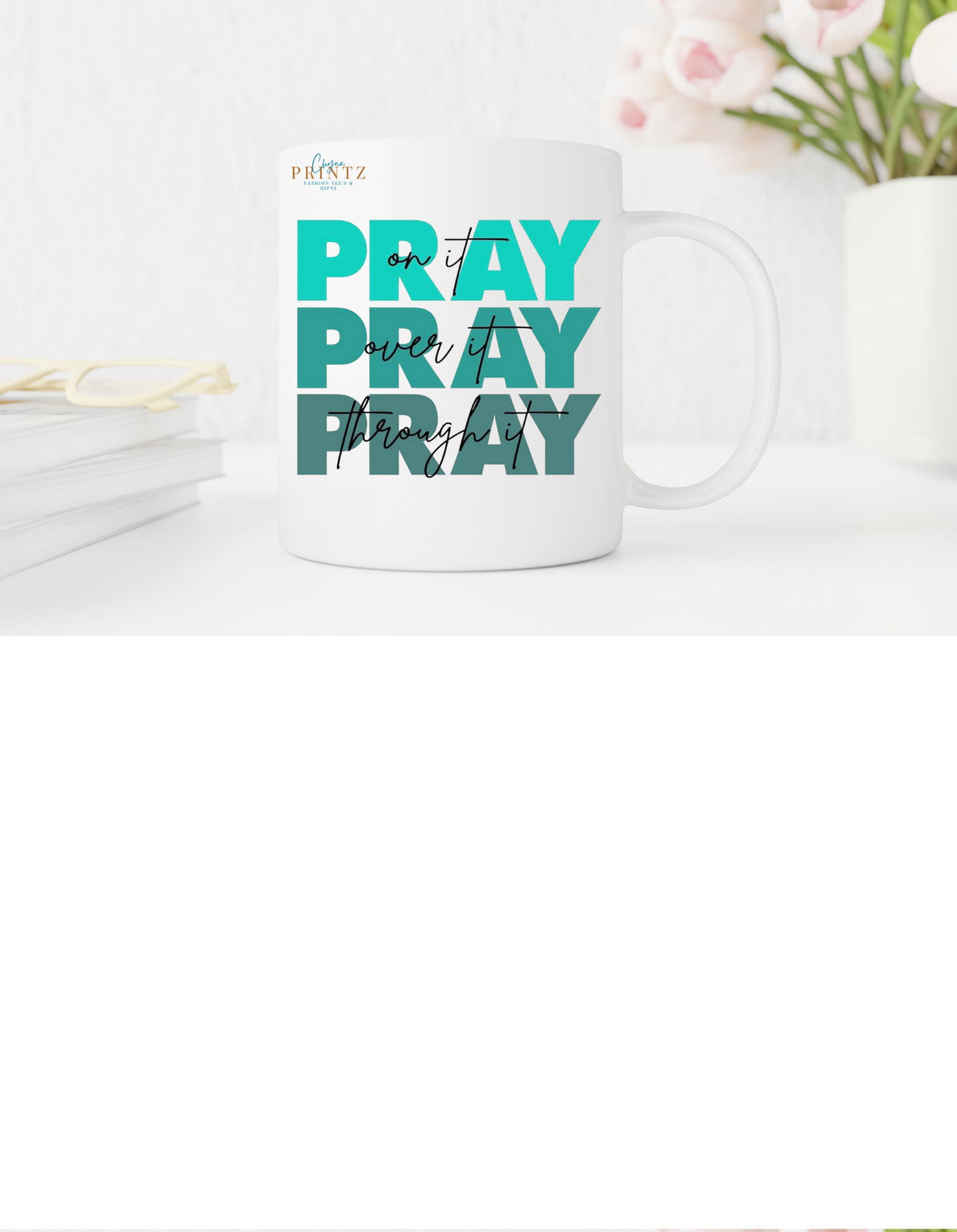 Pray over it mug